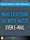 Make Everything You Write Matter, Even E-mail (eBook)